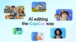 Introducing: AI Editing, the CapCut Way