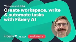 Create workspace, write & automate tasks with Fibery AI