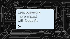 Introducing Coda AI: Your new favorite work assistant