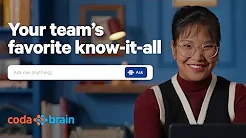 Coda Brain, your team's favorite know-it-all | Enterprise AI platform from Coda + Snowflake