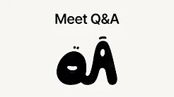 Meet Q&A: Answers now, not later